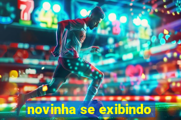 novinha se exibindo